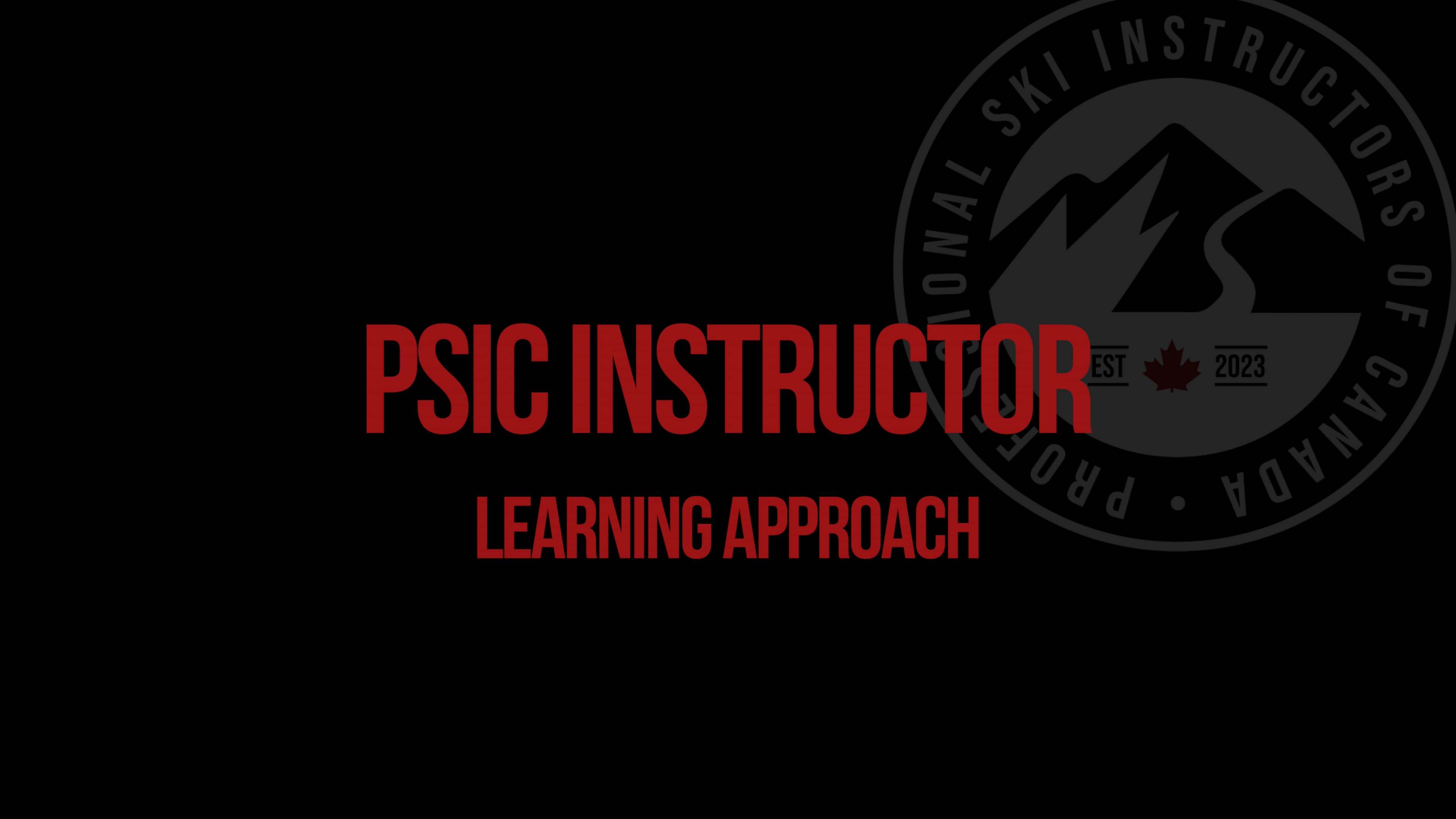 PSIC Instructor Learning Approach